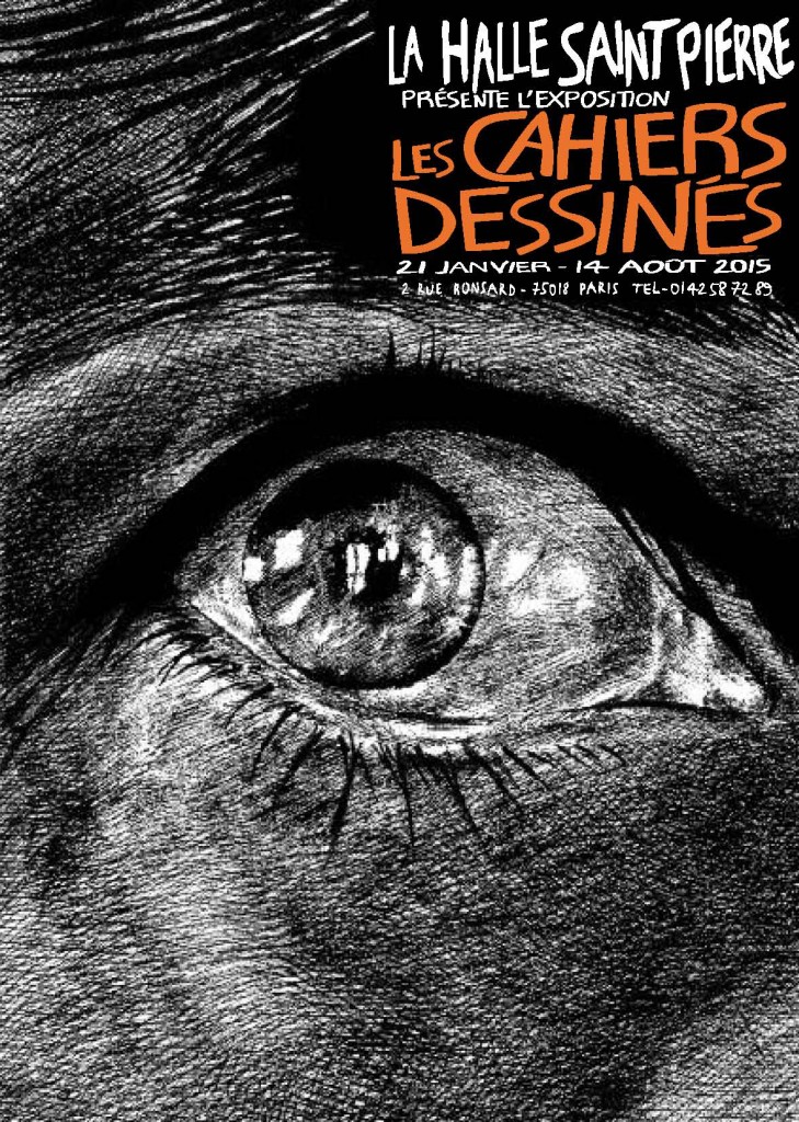 EXPOSITION LES CAHIERS DESSINÉS – HALLE SAINT PIERRE – PARIS